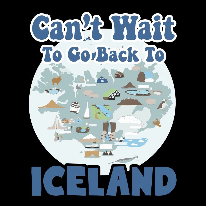 Can't Wait To Go Back To Iceland