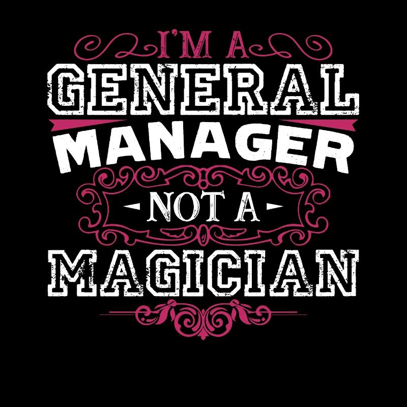 General Manager General Manager Is Not Magician