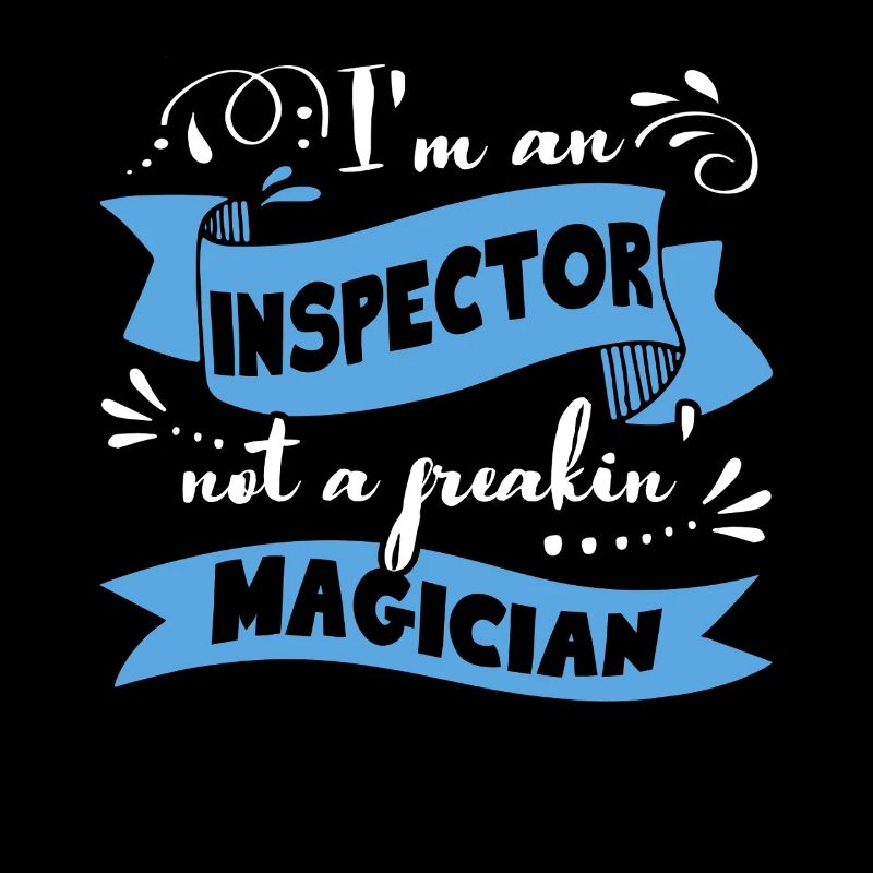 Inspector I Am An Inspector