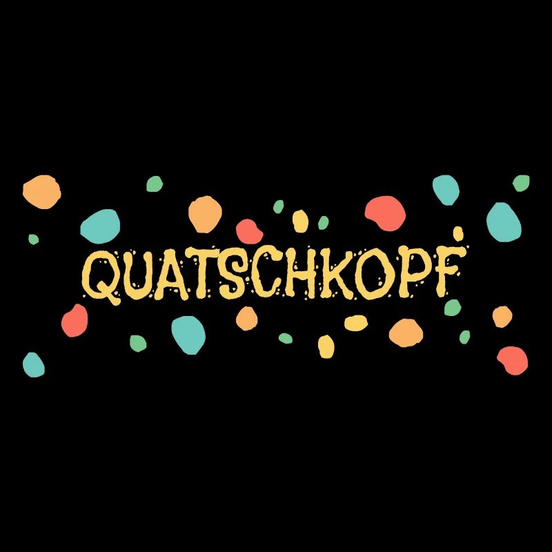 Quatschkopf als Quatschkopf