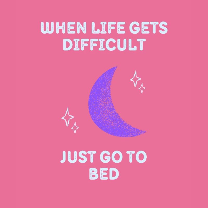 Quand la vie devient difficile, il suffit d’aller au lit Chemise