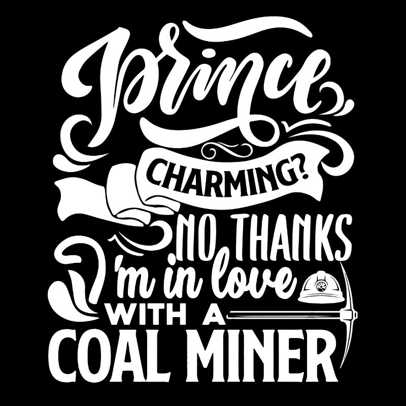 Coal Miner In Love With A Coal Miner