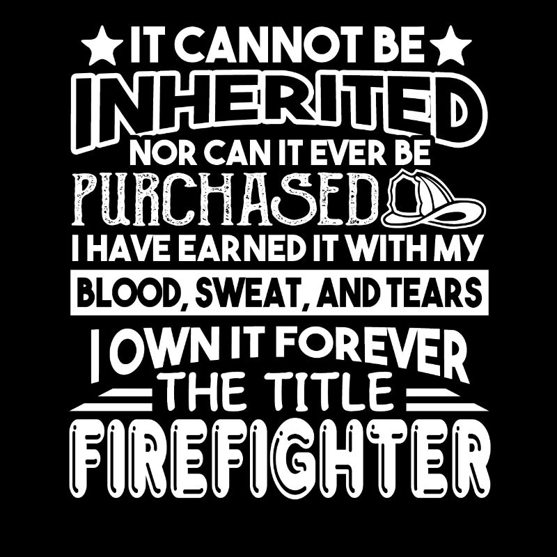 Firefighter Forever The Title Firefighter