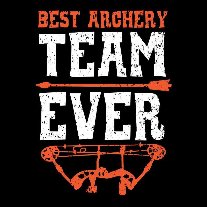 Best Archery Team Ever Shoot Arrows Archer Bowman