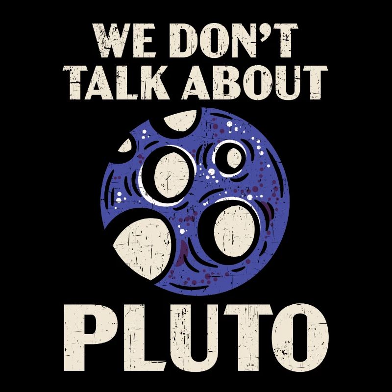 Wir sprechen nicht über Pluto Planeten Astronomie