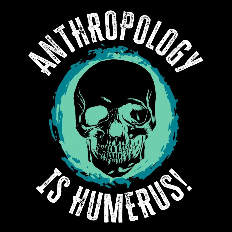 L’anthropologie est l’humérus science anthropologue