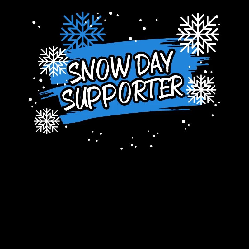 Snow Day Supporter Ice Cold Saison hivernale enneigée
