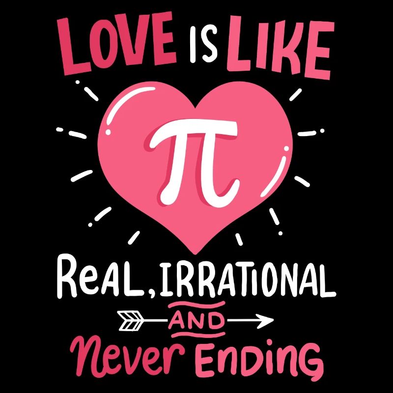 L’amour est comme Pi Mathématiques Math Saint-Valentin