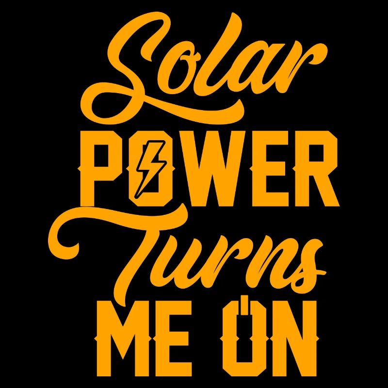 Solar Power turns me on Textmotiv