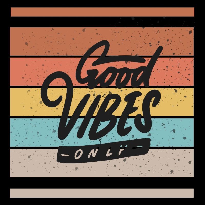 Good vibes only retro design