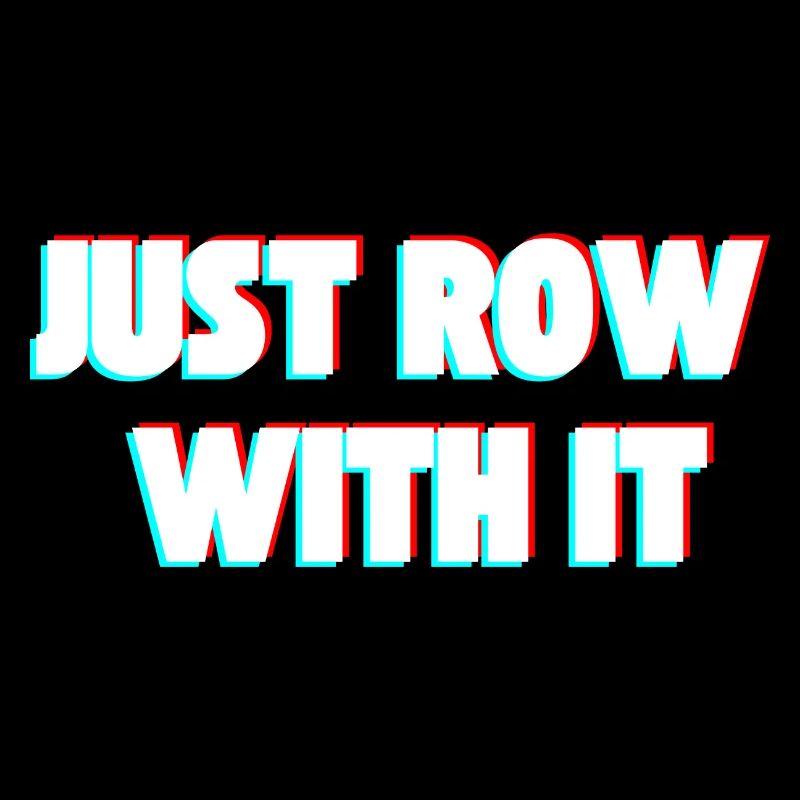 Il suffit de ramer avec lui hilarant Rameur Aviron Slogan Tee