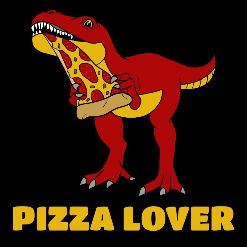 Pizza Lover, Dinosaur Lover, Pizza