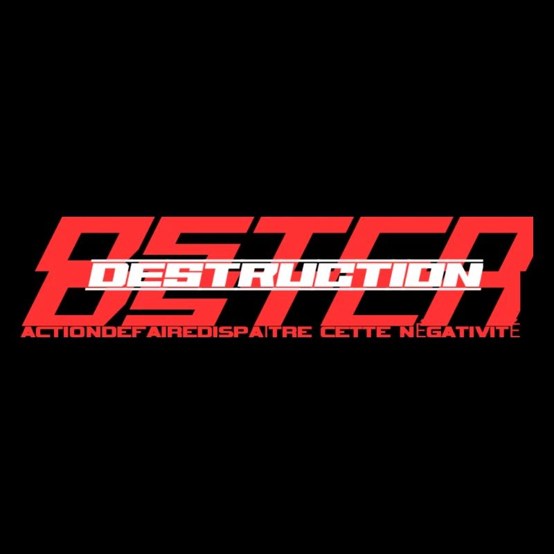 DESTRUCTION