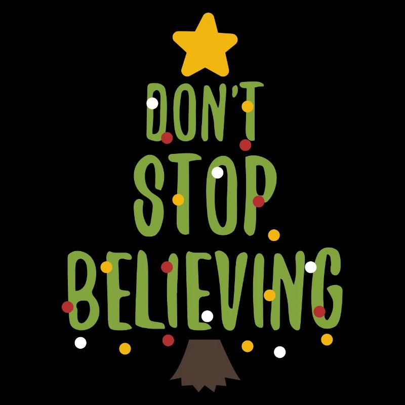 Do not stop believing - Christmas, Christmas tree