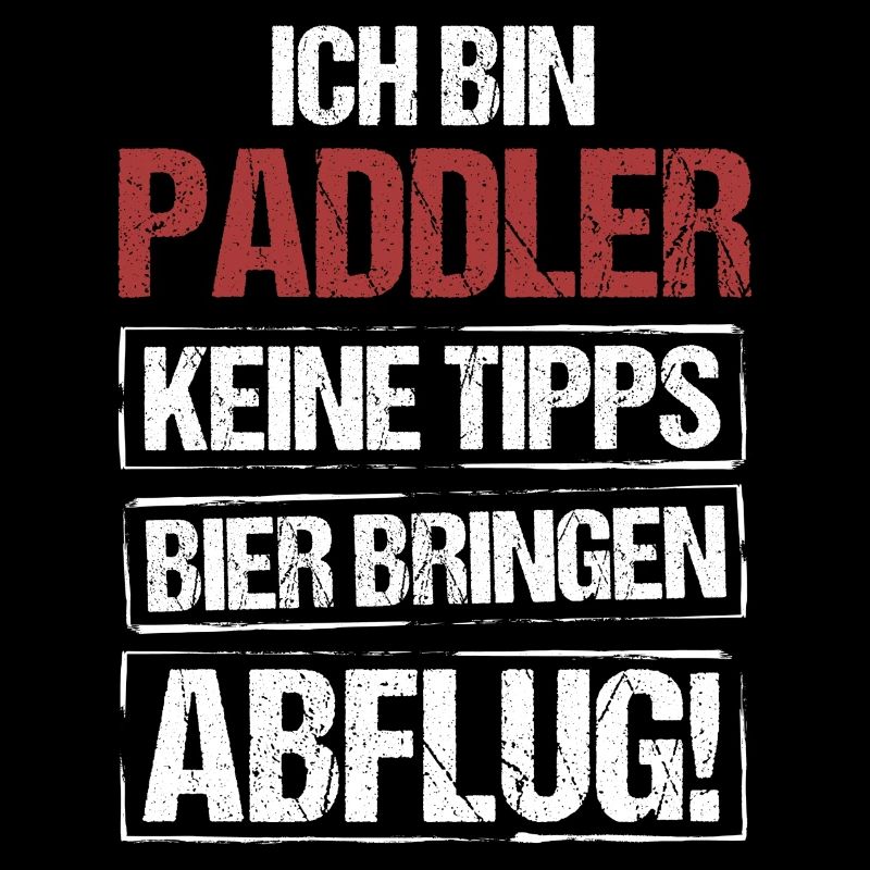 I'm a paddler - bring beer and take off