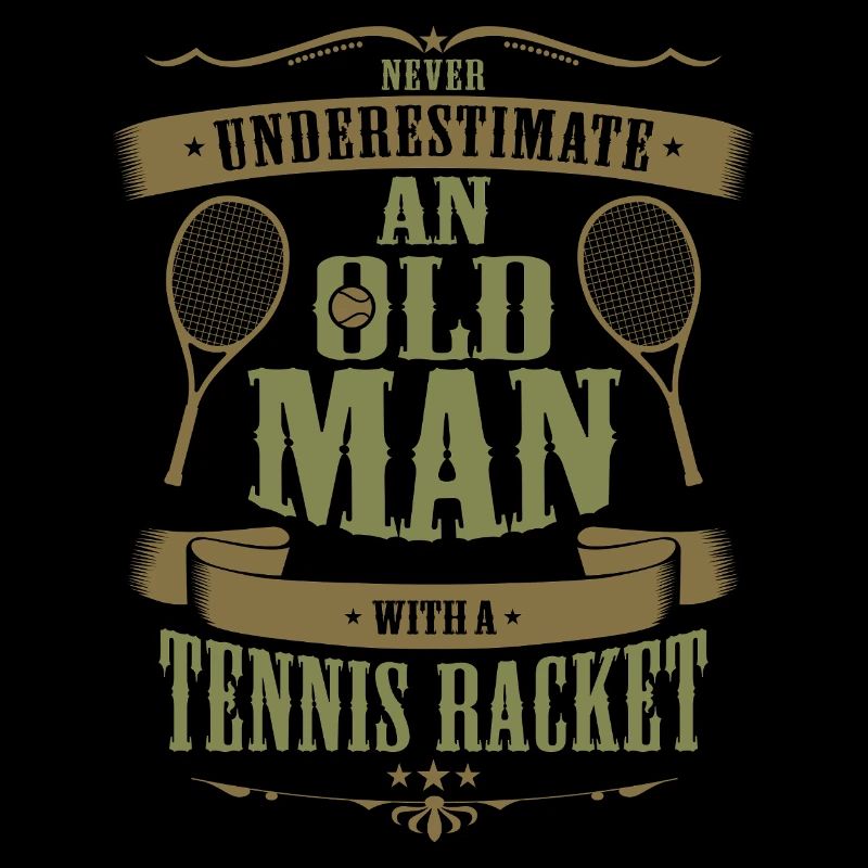 Never Underestimate An Old Man With Tennis Racket