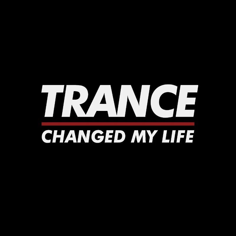 Trance changed my life