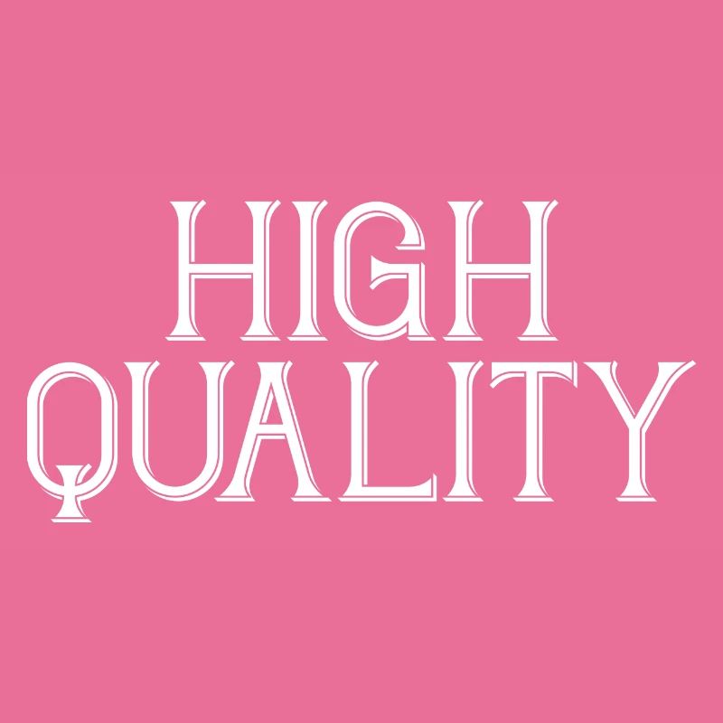 High Quality