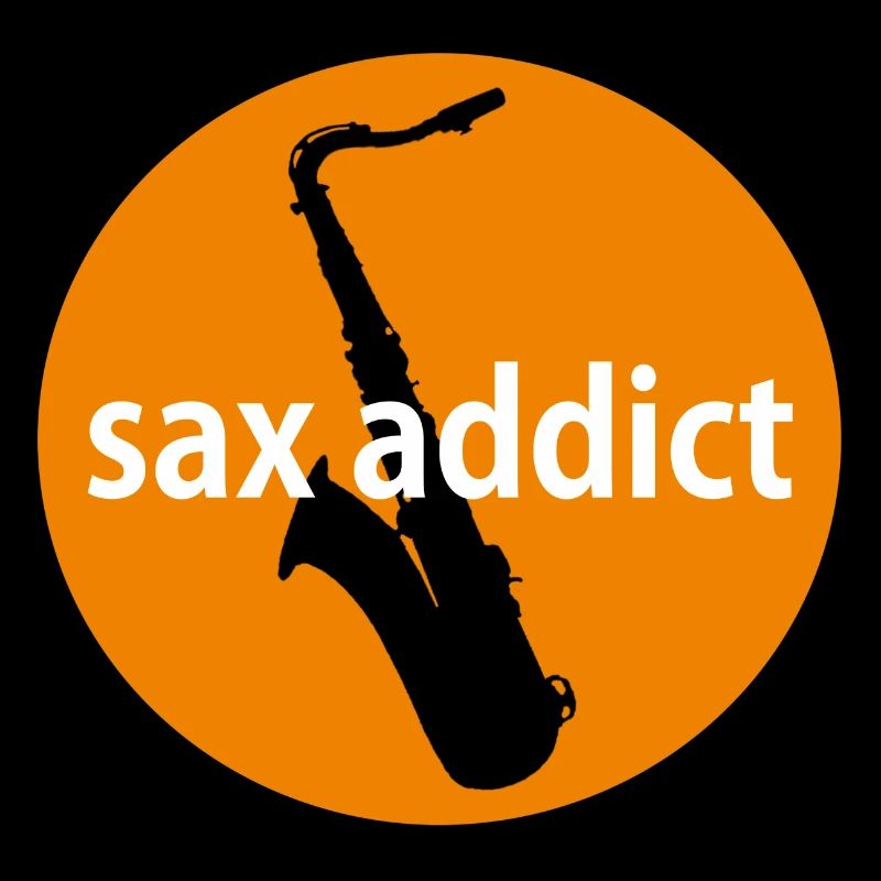 Sax addict