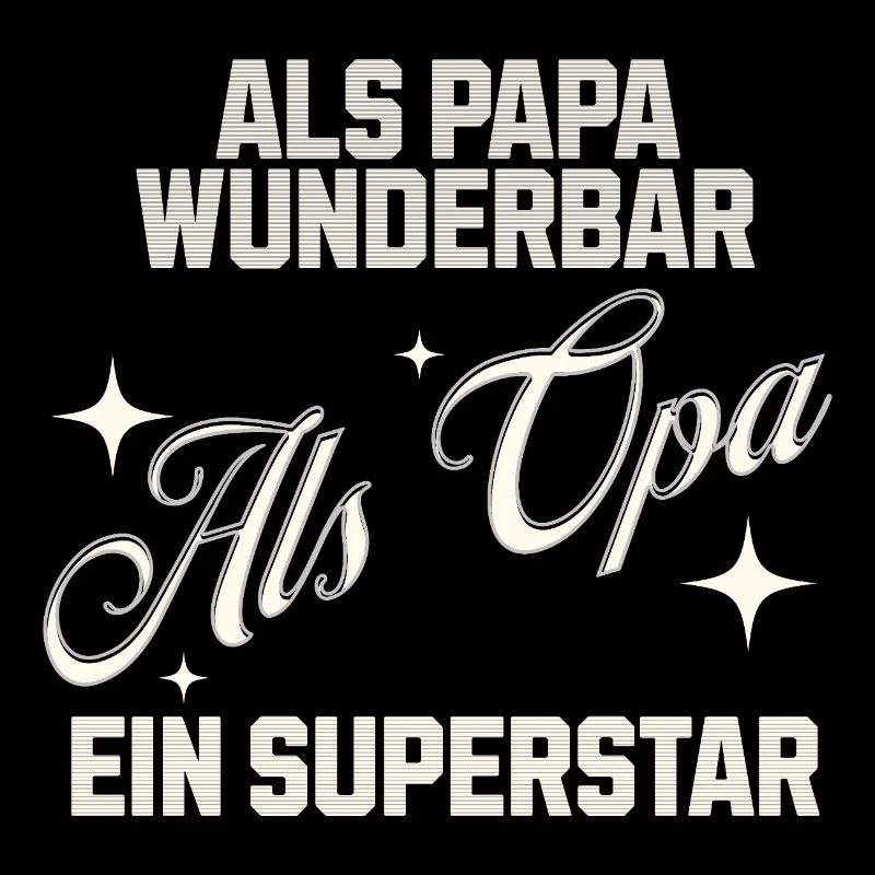 Als Papa Wunderbar - Als Opa ein Superstar!