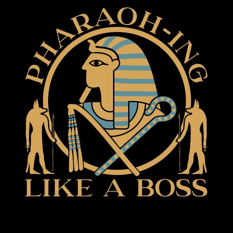 Pharaoh-ing like a