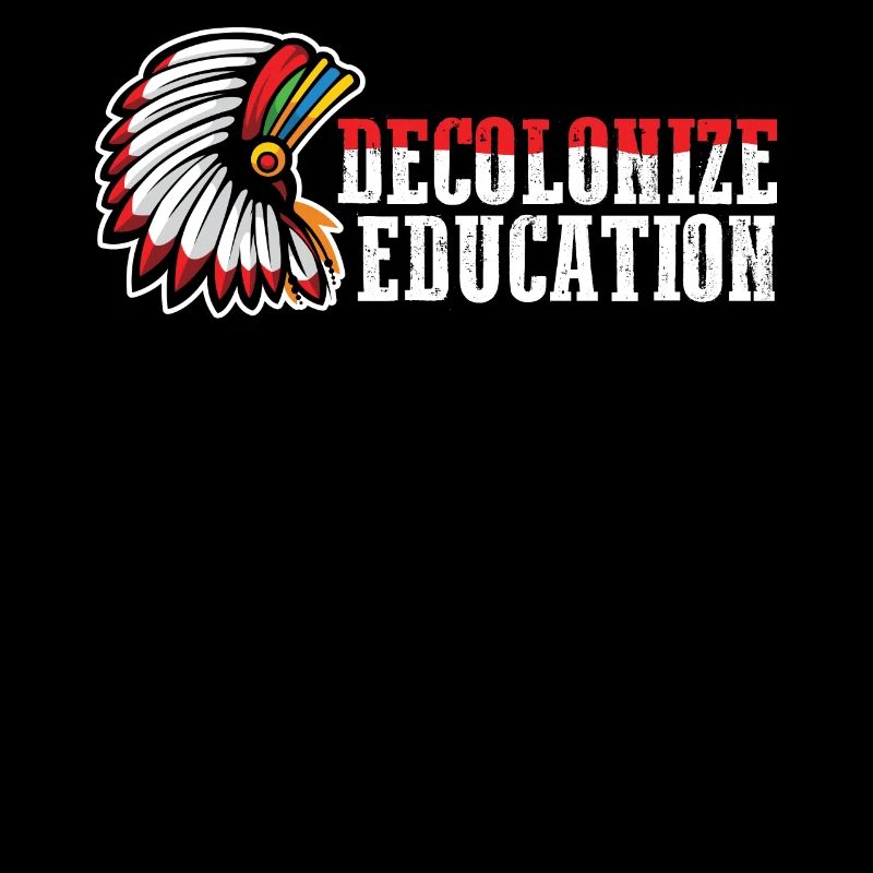 Decolonize Education Native American Gift