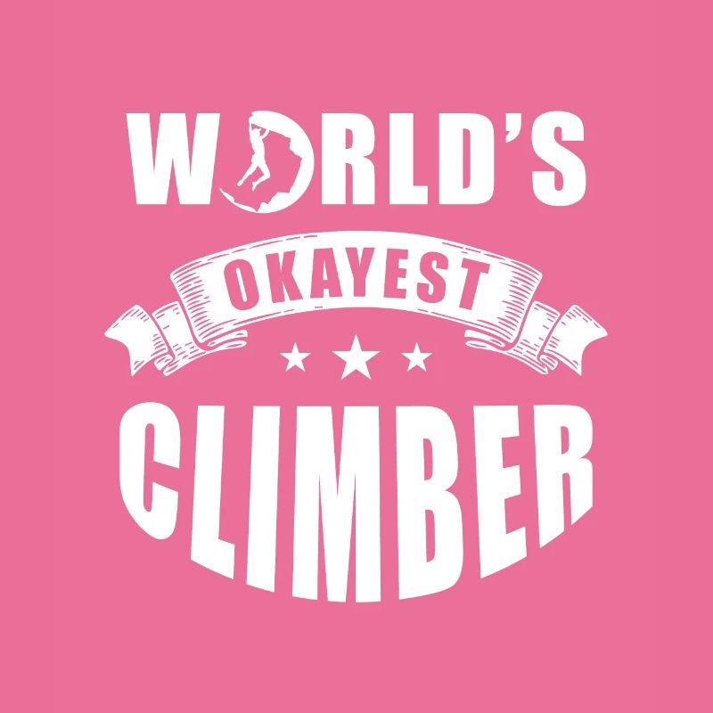 Climber Gift Worlds Escalade de grimpeur la plus correcte