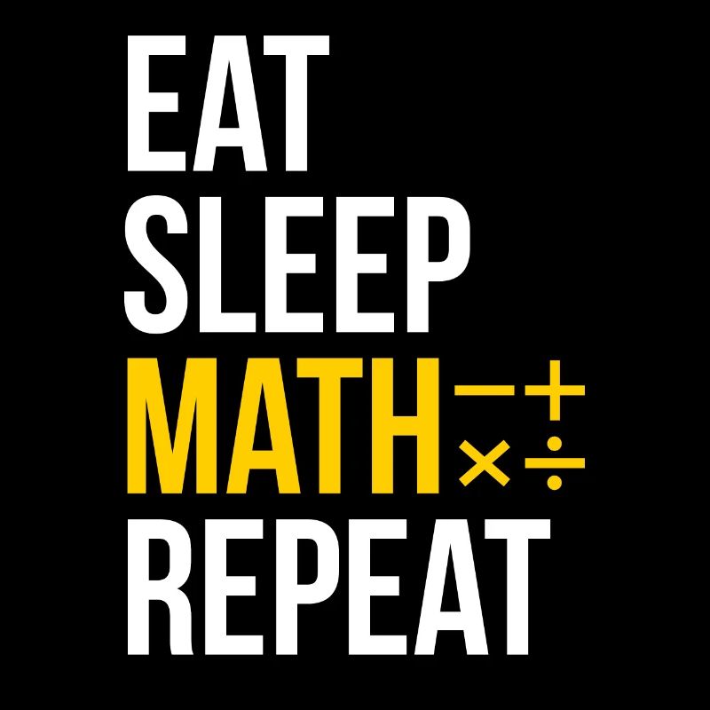 Eat Sleep Math Repeat T-shirt mathématicien