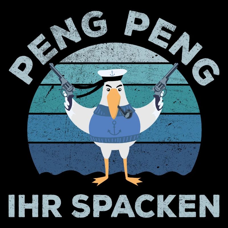 Moin Peng Peng Ihr Spacken Möwe Norddeutschland