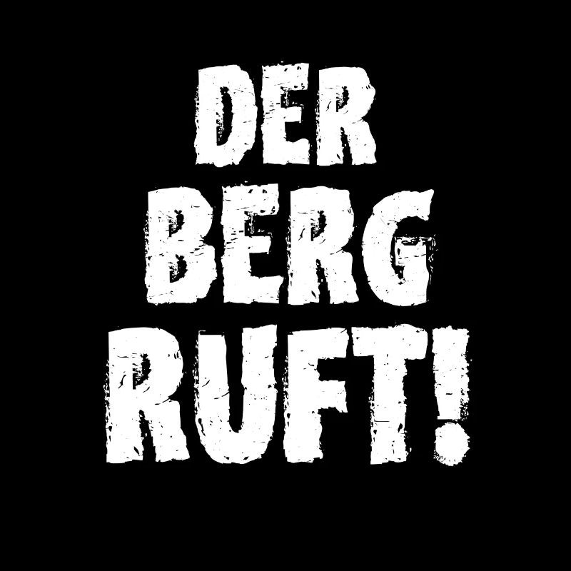 Der Berg ruft