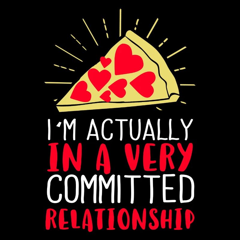 I'm actually in a very committed relationship