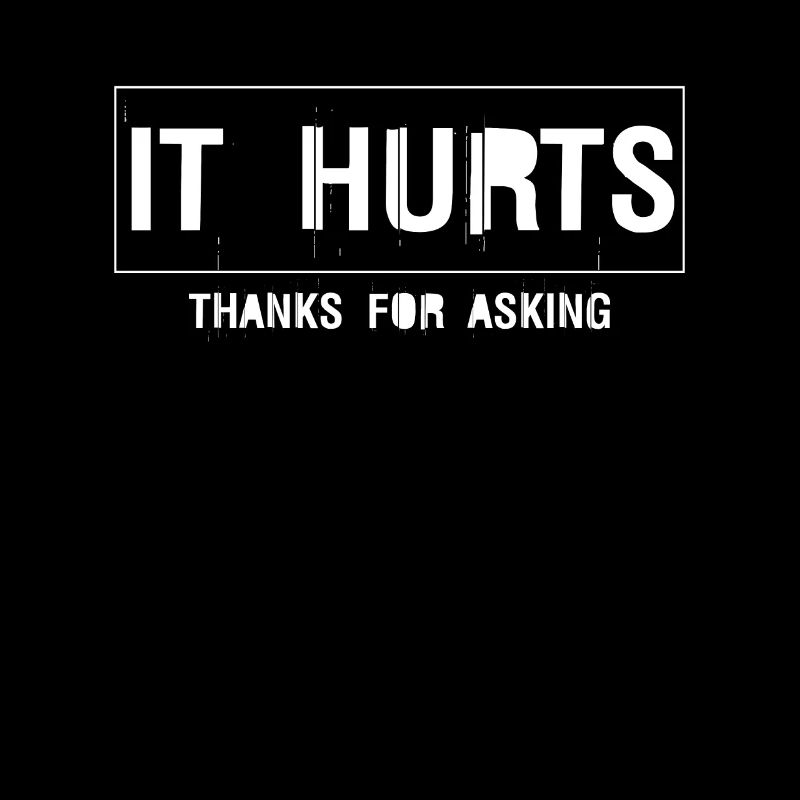 It Hurts Thanks For Asking Broken Bone Shirt