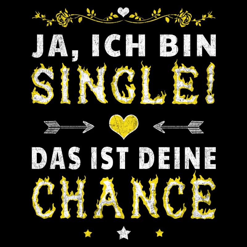 Ja, ich bin single - das ist deine chance