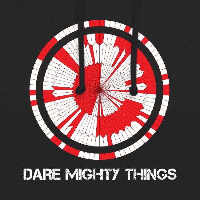 Dare mighty things