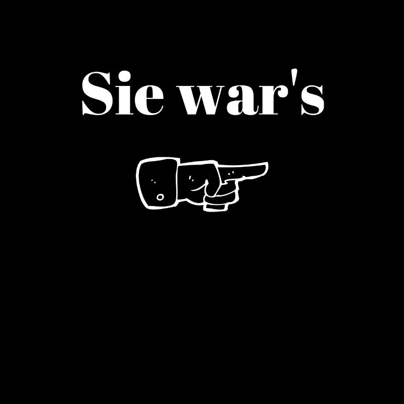 Sie wars es geschenk partner lustig schuldige fun