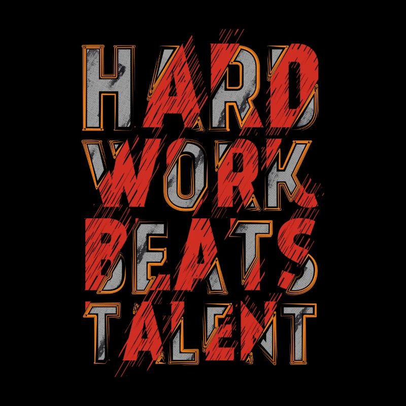 Le travail acharné bat le talent