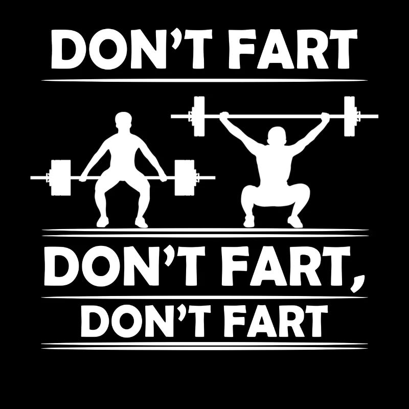 Don't Fart Funny Gym Workout Bodybuilder