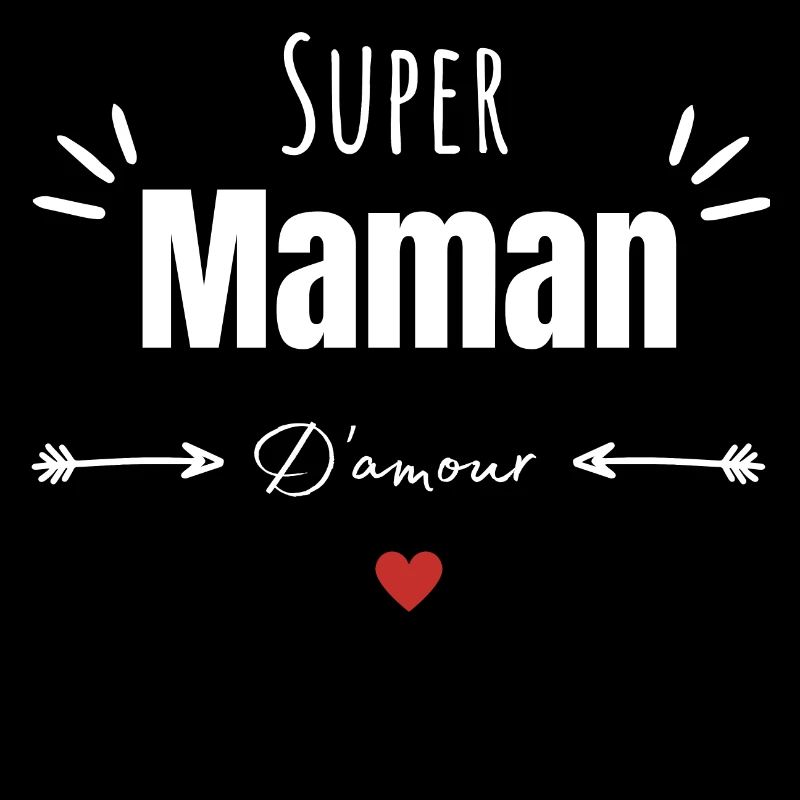 Super maman d'amour