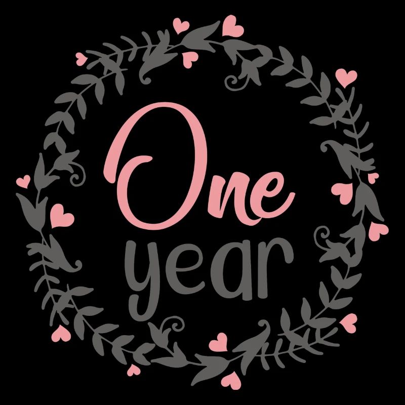 ONE YEAR MILESTONES HEART
