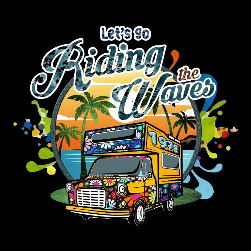 Let's Go Riding The Waves Hippie Camping Design