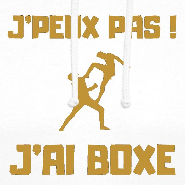 J PEUX PAS J AI BOXE THAÎ