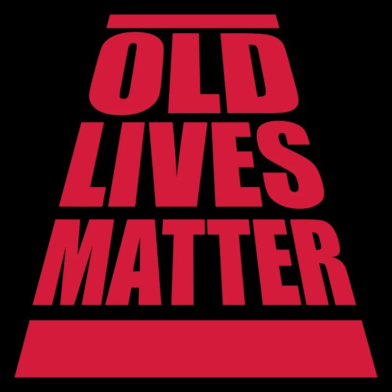 old lives matter Zitat