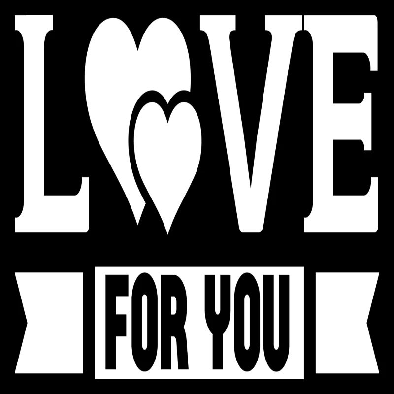 Love For You