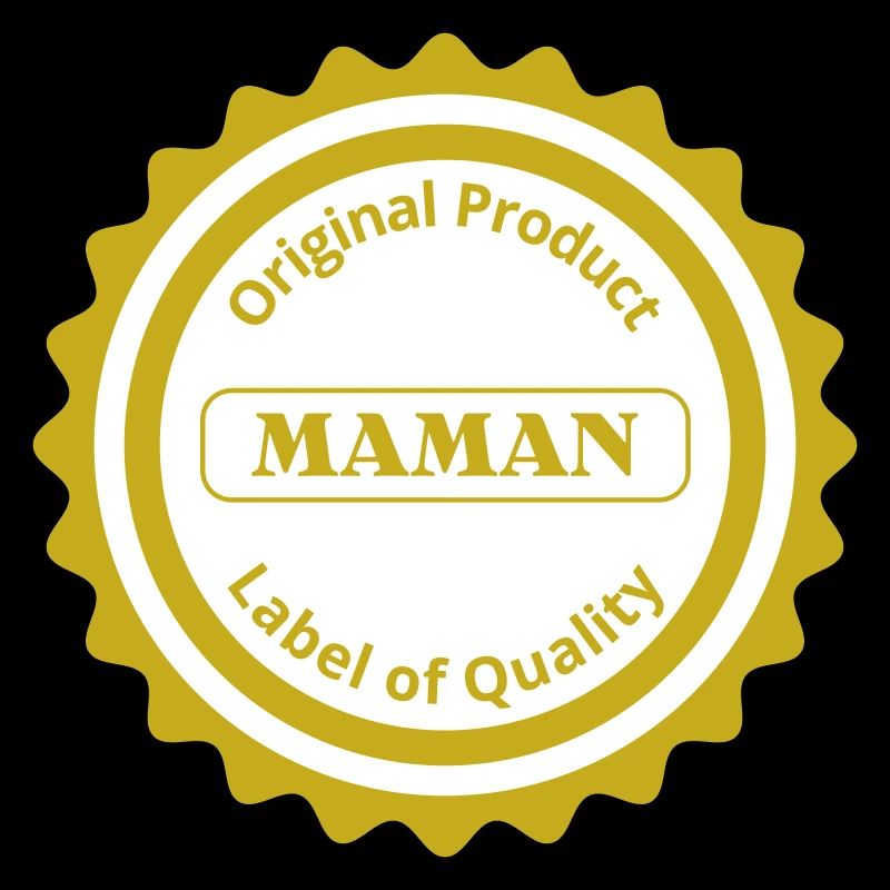Label de qualité / Maman / Français