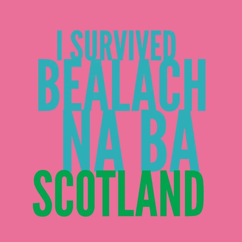 I SURVIVED BEALACH NA BA
