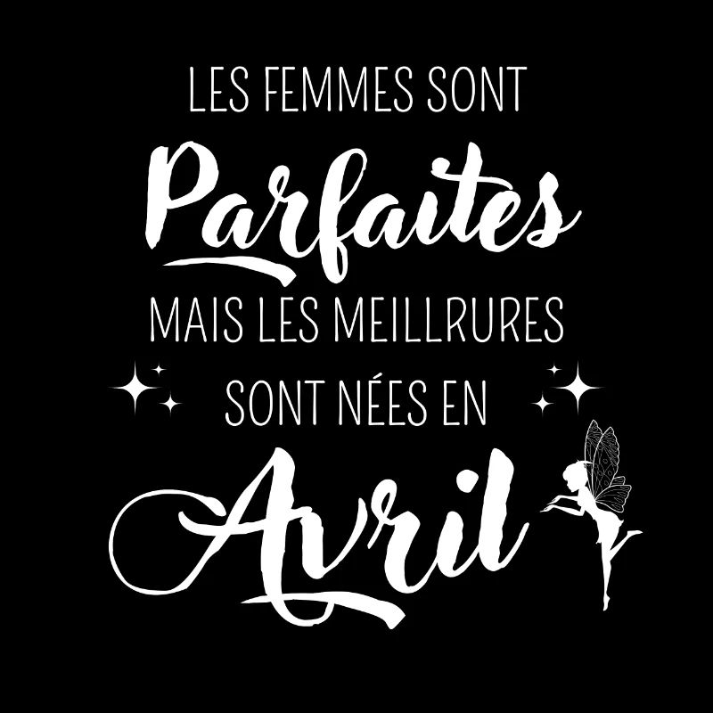 Femmes parfaites nées en avril