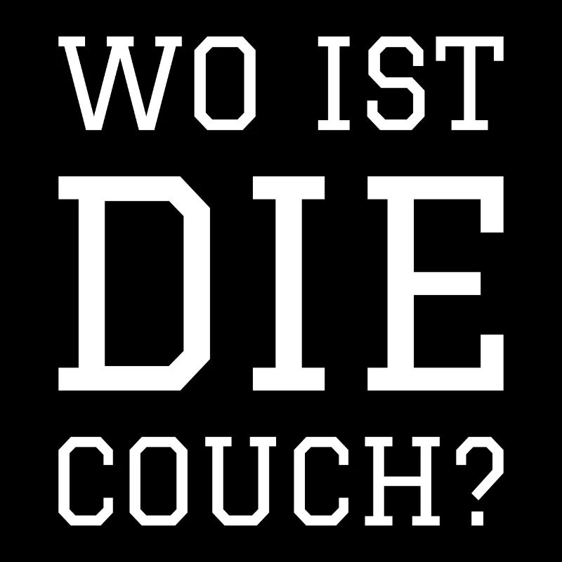 WO IST DIE COUCH