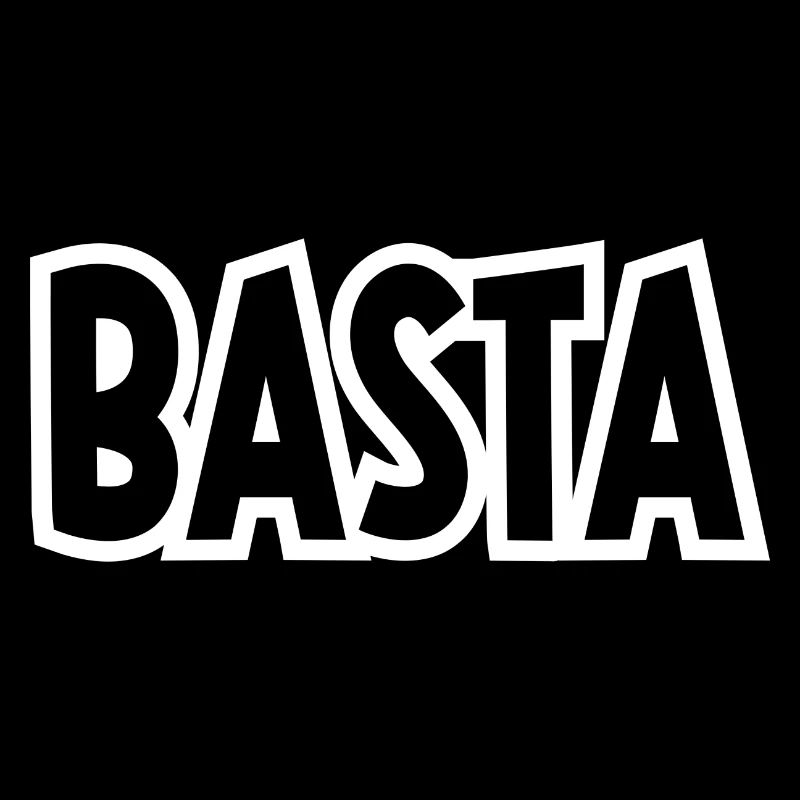 basta