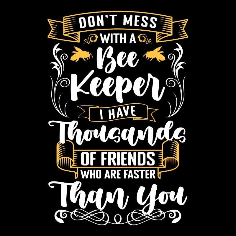Dont Mess With A Bee Keeper Shirt Imker