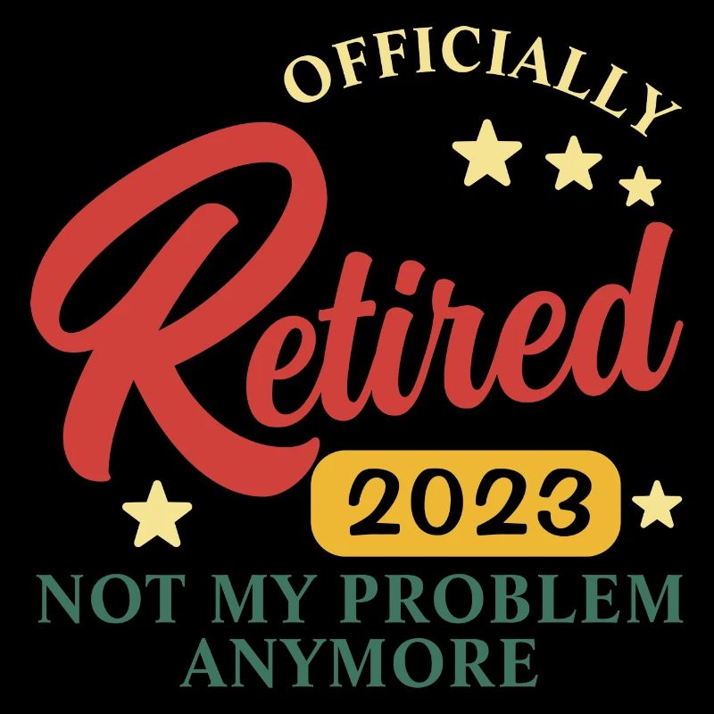 Retraité 2023 Pas mon problème